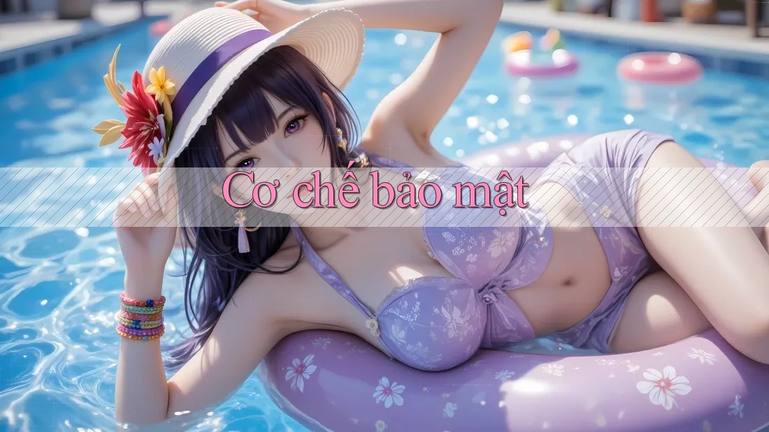 Cơ chế bảo mật