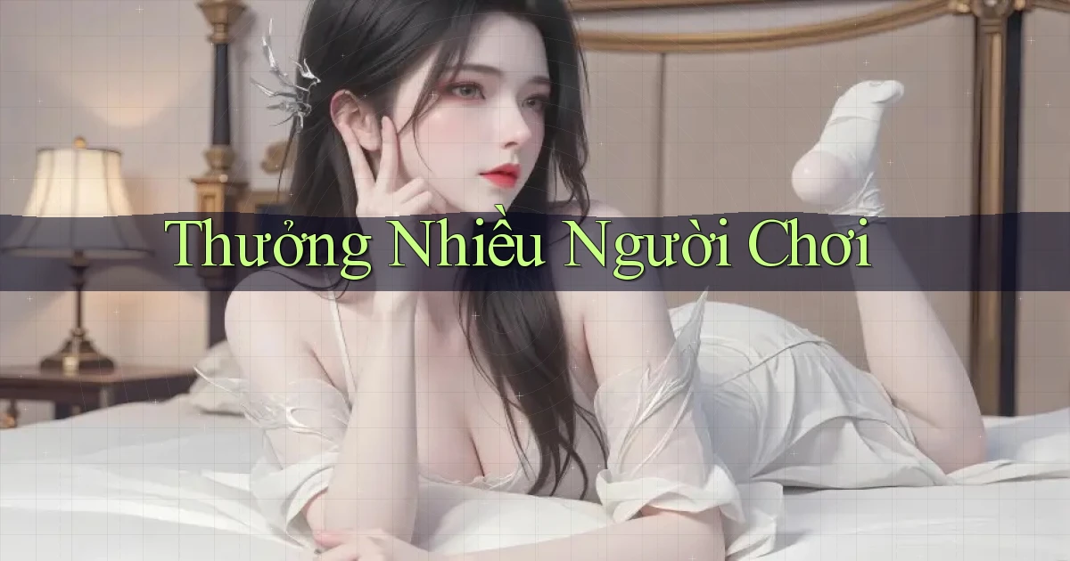 Thưởng Nhiều người chơi